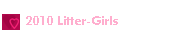 2010 Litter-Girls